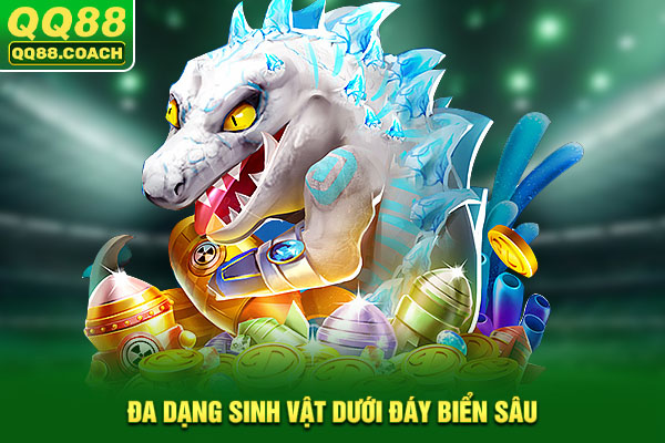 Đa dạng sinh vật dưới đáy biển sâu